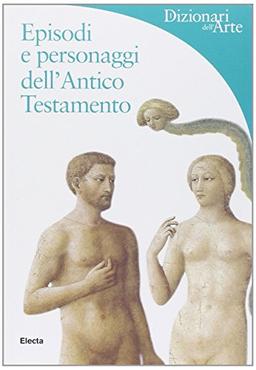 Episodi e personaggi dell'Antico Testamento