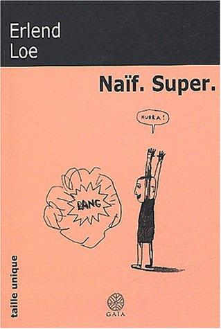 Naïf, super