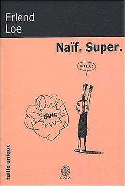 Naïf, super