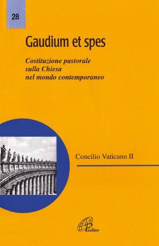 Gaudium et spes. Costituzione pastorale del Concilio Vaticano II sulla Chiesa nel mondo contemporaneo