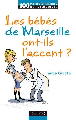 Les bébés marseillais ont-il l'accent ?