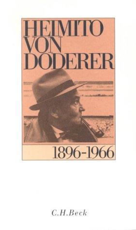 Heimito von Doderer 1896-1966: Selbstzeugnisse zu Leben und Werk