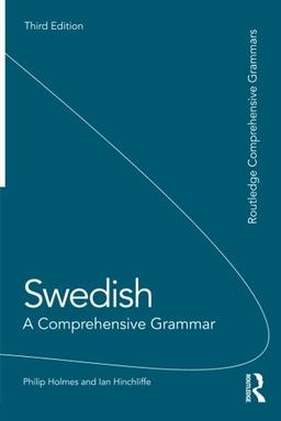 Swedish: A Comprehensive Grammar (Routledge Comprehensive Grammars)