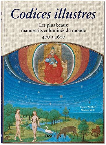 Codices illustres : les plus beaux manuscrits enluminés du monde : 400 à 1600