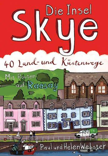 Die Insel Skye: 40 Land- und Küstenwege (Pocket Mountains)