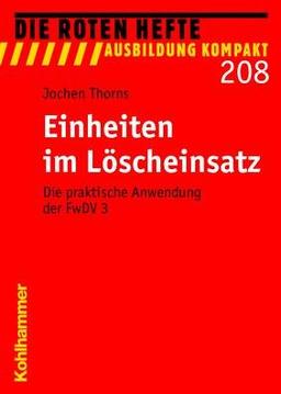 Die Roten Hefte, Nr.208 : Einheiten im Löscheinsatz