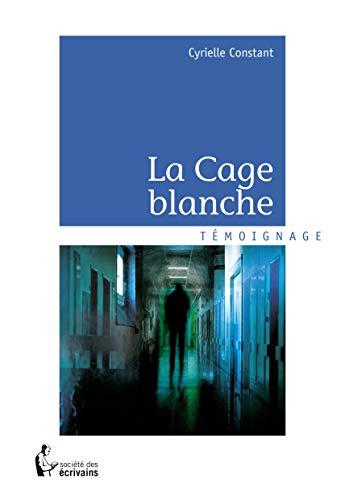 La cage blanche