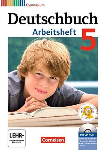 Deutschbuch Gymnasium - Allgemeine Ausgabe: 5. Schuljahr - Arbeitsheft mit Lösungen und Übungs-CD-ROM