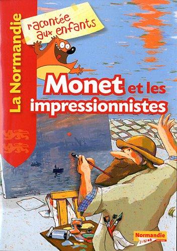 Monet et les impressionnistes