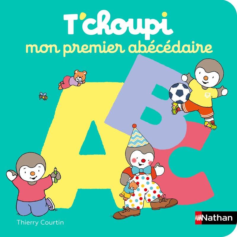 T'choupi : mon premier abécédaire