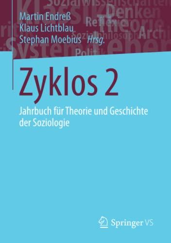 Zyklos 2: Jahrbuch für Theorie und Geschichte der Soziologie