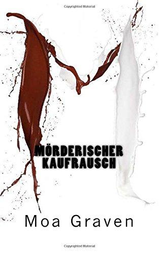 Moerderischer Kaufrausch: Ostfrieslandkrimi (Kommissar Guntram Krimis)