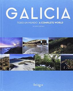 Galicia: Todo un mundo