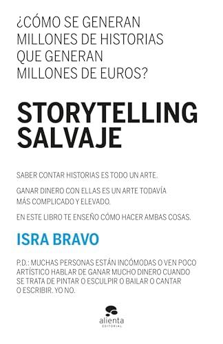 Storytelling salvaje (Alienta)