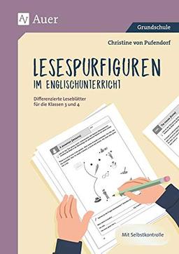 Lesespurfiguren im Englischunterricht: Differenzierte Leseblätter für die Klassen 3 und 4