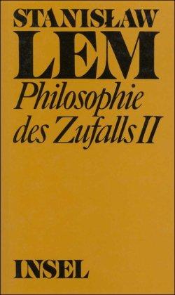 Philosophie des Zufalls. Zu einer empirischen Theorie der Literatur: Band 2