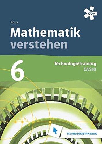 Mathematik verstehen 6. Casio, Technologietraining