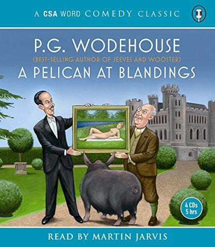 A Pelican At Blandings