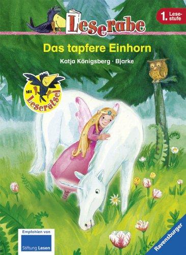 Leserabe - 1. Lesestufe: Das tapfere Einhorn