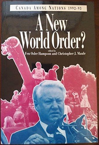 Canada Among Nations 1992-93: A New World Order?