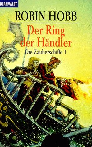 Der Ring der Händler. Die Zauberschiffe 01.