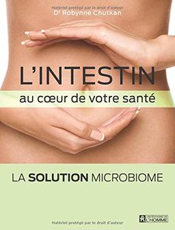 L'intestin au coeur de votre santé : La solution microbiome