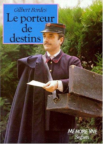 Le porteur de destins