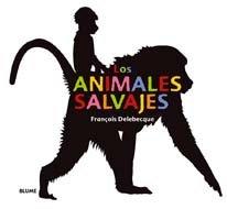 LOS ANIMALES SALVAJES