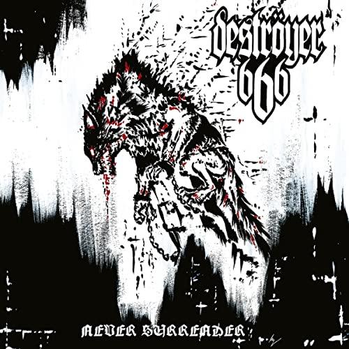 Destroyer 666: Never Surrender [CD]