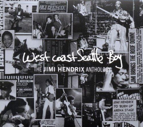 West Coast Seattle Boy: the Jimi Hendrix Anthology