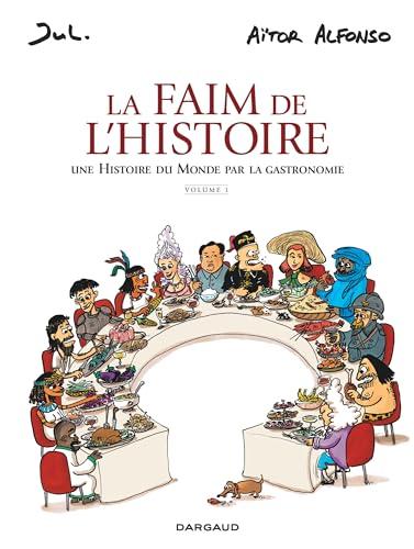 La Faim de l'histoire - Volume 1: Tome 1