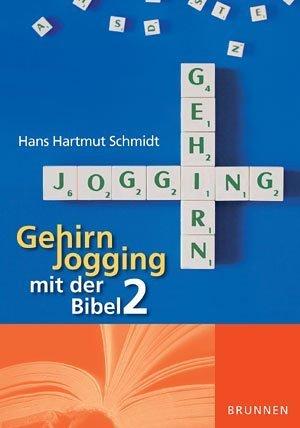 Gehirn-Jogging mit der Bibel 2