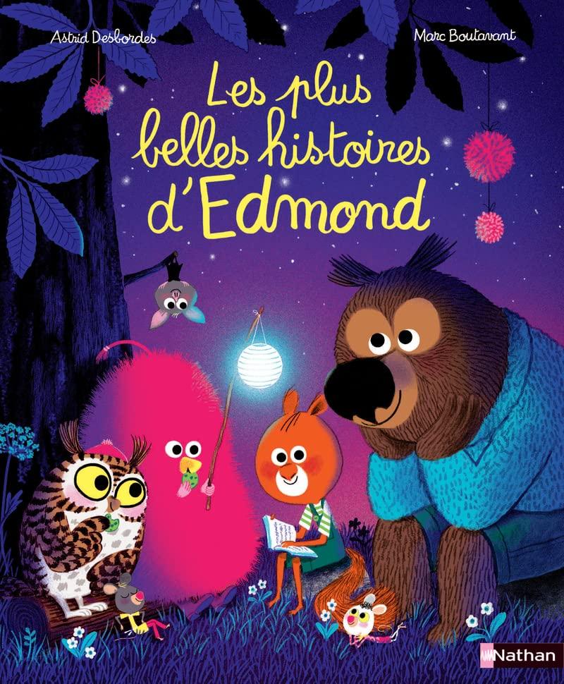 Edmond et ses amis. Les plus belles histoires d'Edmond