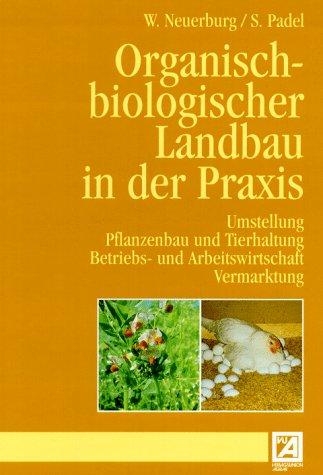 Organisch-biologischer Landbau in der Praxis