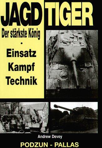 Jagdtiger - Der stärkste König. Einsatz, Kampf Technik