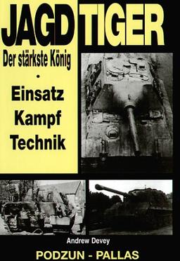 Jagdtiger - Der stärkste König. Einsatz, Kampf Technik