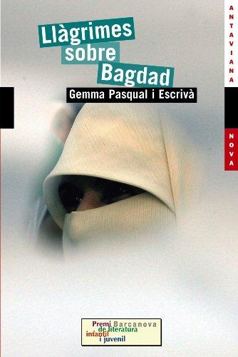 Llàgrimes sobre Bagdad (Llibres infantils i juvenils - Antaviana - Antaviana Nova)