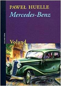 Mercedes-Benz. Da alcune lettere a Hrabal