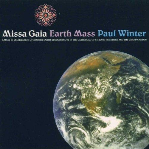 Missa Gaia/Earth Mass