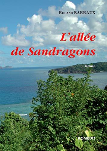 L'allée de Sandragons