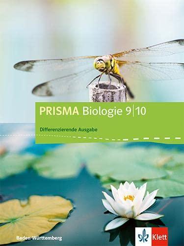 PRISMA Biologie 9/10. Differenzierende Ausgabe Baden-Württemberg: Schulbuch Klasse 9/10 (PRISMA Biologie. Differenzierende Ausgabe ab 2017)