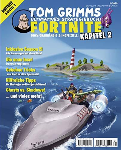 Tom Grimms ultimatives Strategiebuch: Fortnite Kapitel 2: 100 % unabhängig & inoffiziell