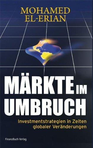 Märkte im Umbruch: Investmentstrategien in Zeiten globaler Veränderungen