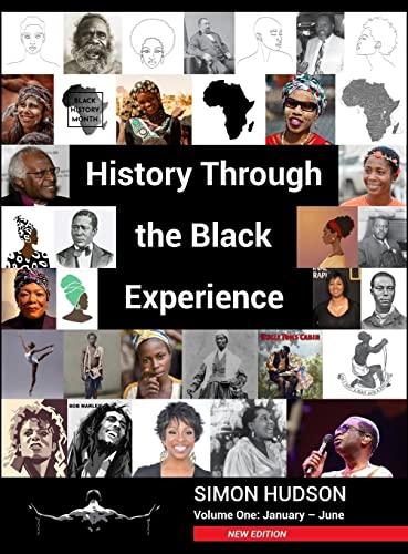 History through the Black Experience Volume One - Second Edition