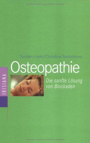 Osteopathie: Die sanfte Lösung von Blockaden