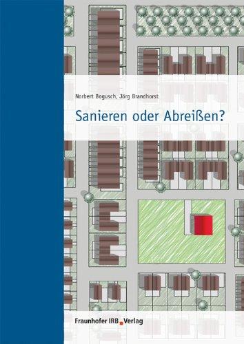 Sanieren oder Abreißen?