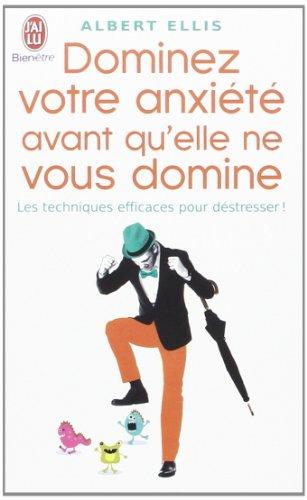 Dominez votre anxiété avant qu'elle ne vous domine : les techniques efficaces pour déstresser !