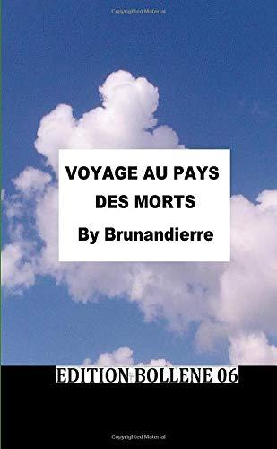 VOYAGE AU PAYS DES MORTS