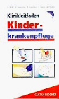 Klinikleitfaden Kinderkrankenpflege