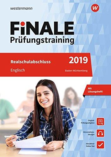 FiNALE Prüfungstraining Realschulabschluss Baden-Württemberg: Englisch 2019 Arbeitsbuch mit Lösungsheft und Audio-CD